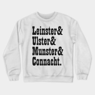 Ireland Provinces Names List Crewneck Sweatshirt